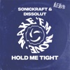 Hold Me Tight - Single