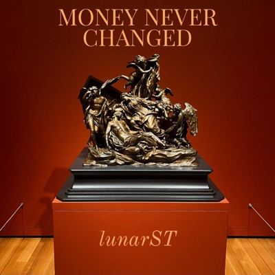 Money Never Changed - Single
