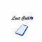 Last Call (feat. YNCC Jay & goodbye4ever) - Irate Musik lyrics