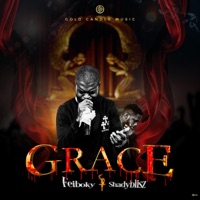 Grace (feat. Shadyblisz) - Single - Feiboky