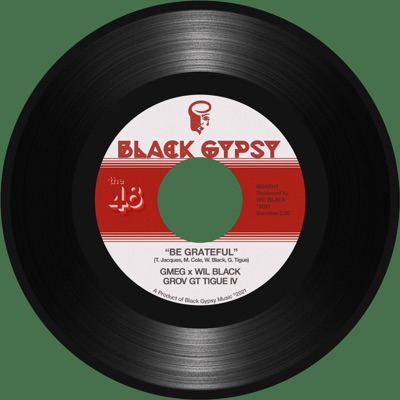 Be Grateful (feat. GMEG & Grov GT Tigue IV) - Single