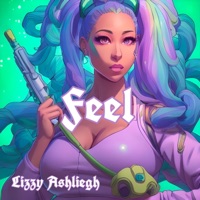 Feel - Single - Lizzy Ashliegh