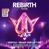 Ready for Lift Off (Official Rebirth Festival 2023 Anthem) artwork