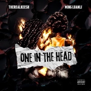 One in the Head (feat. Ming Luanli)