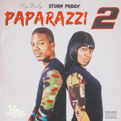 Paparazzi 2 (feat. Maj O'narley & Storm Priddy)