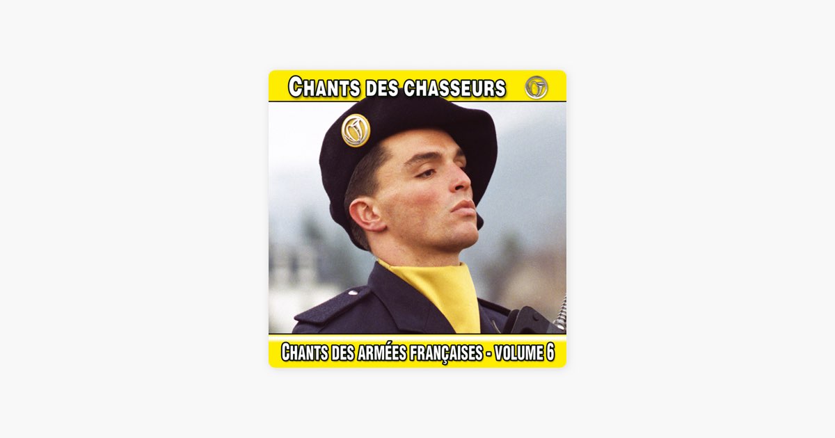 Le chasseur de chamois Song by Chants des arm es fran aises