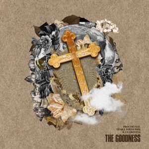 The Goodness (feat. YP Aka Young Paul & C4 Crotona)