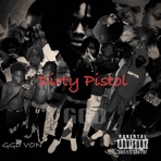 Dirty Pistol - Single