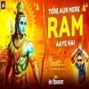 Tere Aur Mere Ram Aaye Hai - Single