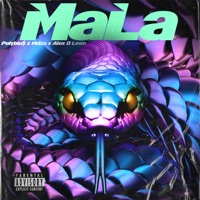 Mala - Single - Polybiu$, Alex D Leon & Mdza