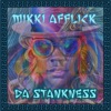 Da Stankness (An AfflickteD Soul Mix) - Single