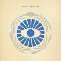 Now I See — Laolu