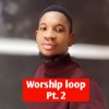 Worship Loop, Pt. 2 - Single