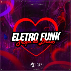 Eletro Funk Tropa do Bruxo (feat. Triz, DJ Ws da Igrejinha, Smu, Mc Menor Thalis & R10)