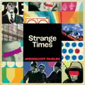 Strange Times