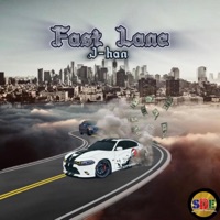 Fast Lane - Single - J-Han