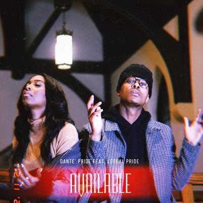Available (feat. Loreal Pride) - Single