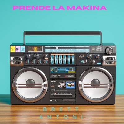 Prende La Makina - Single