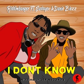 I Don't Know Riddimbanger