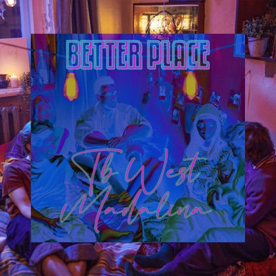 Better Place (feat. Madalina) - Single