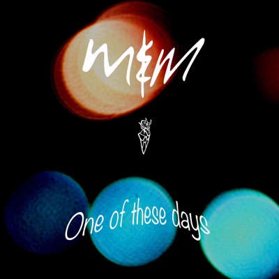 One of these days - Single