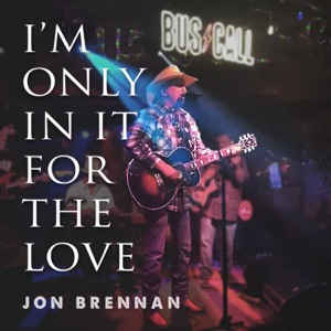I'm Only In It For The Love - Single