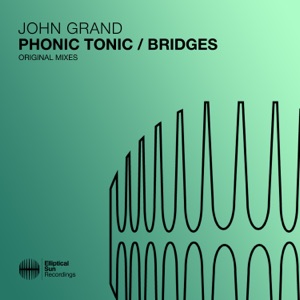 Phonic Tonic / Bridges - EP