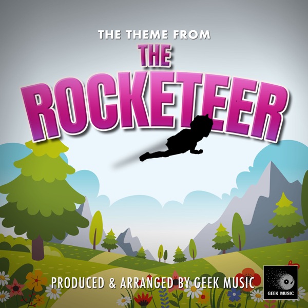 The Theme From the Rocketeer