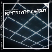 DJ Tititititi Capcut (feat. dj kardus) artwork