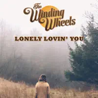 Every Song I Sang — The Winding Wheels