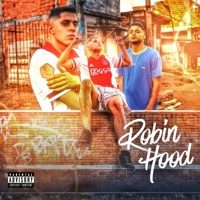 Robin Hood - Single - MC Diogo da vn, Mc Luciano Sp & Dj Chulo