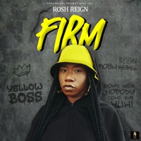 Firm - Single - Rosh Reign