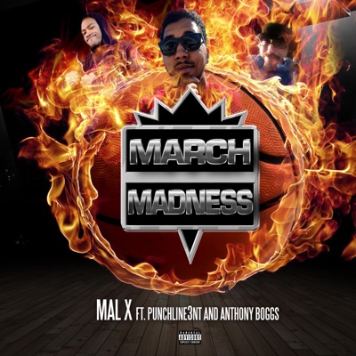 March Madness (feat. Punchline3nt & Anthony Boggs) - Single