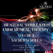 Bilateral Stimulation - EMDR Musical Therapy - Divine Scrolls - Solfeggio Healing Home, EMDR Therapy & Binaural Beats Healing