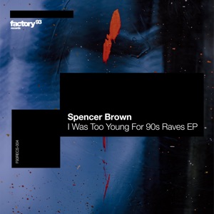 I Was Too Young for 90s Raves - Single