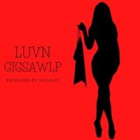 Luvn - Single - Gigsawlp