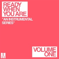 Ready When You Are (Volume One) - EP - The M.D.