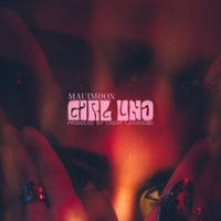 GIRL UNO - Single - MAUIMØON & La Soülchyld