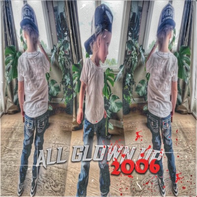 All Glown Up 2006