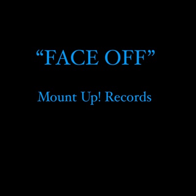 Face Off (feat. Louie BeGucci, YoungsterFromTheMount & LOE Life) - Single