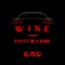 Wine (feat. 2R x Rabs) - Eyli lyrics