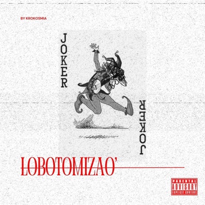 Lobotomizao' - Single