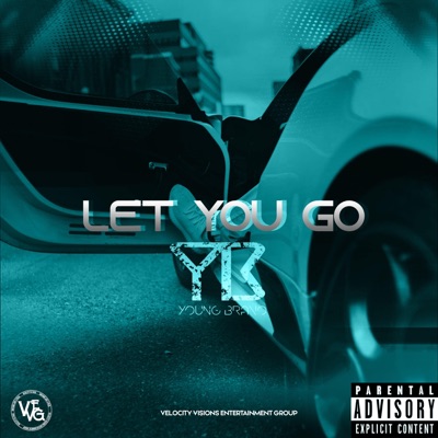 Let You Go - Single