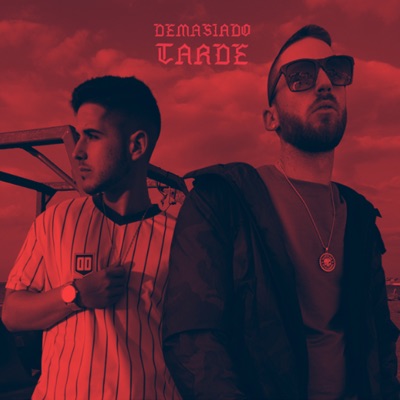 Demasiado Tarde (feat. BubenKing) - Single