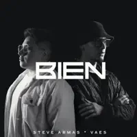 Bien — Steve Armas, Vaes