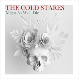 Might As Well Die - Single