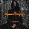 Khamoshiyan - Single