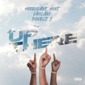 Up There (feat. Jahlani & Double s) artwork