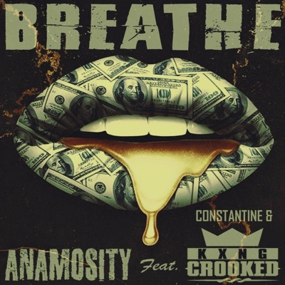 Breathe (feat. Kxng Crooked) - Single