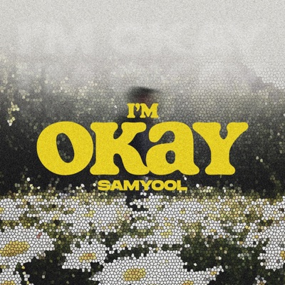I'm Okay - Single